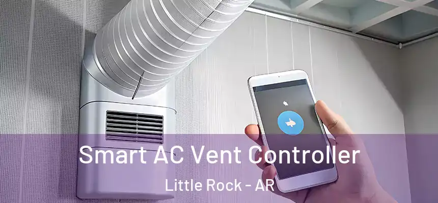 Smart AC Vent Controller Little Rock - AR